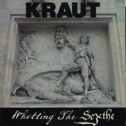 Kraut : Whetting the Scythe